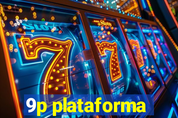 9p plataforma